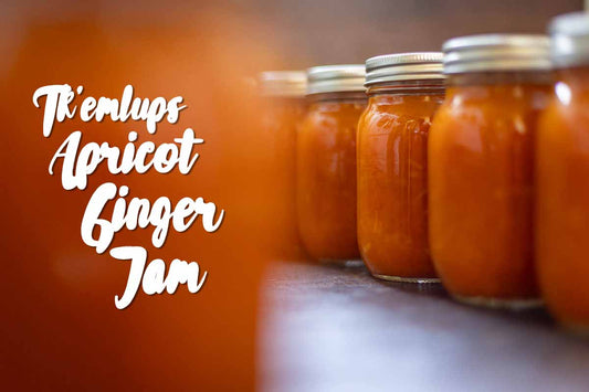 Tk’emlúps Apricot Ginger Jam: a limited specialty menu item